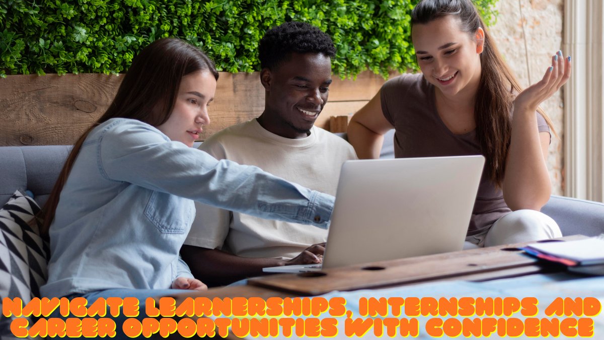 Navigate Learnerships, Internships and Career Opportunities