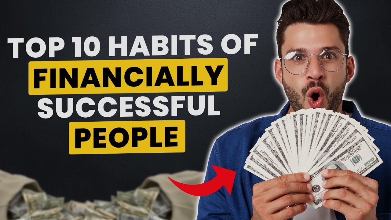 10 Powerful Habits of Successful People That Build Real Financial Success in 2026